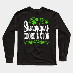 Shenanigans Coordinator Funny Teacher St Patricks Day Long Sleeve T-Shirt